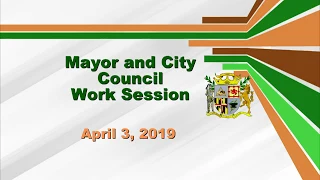 Mayor and City Council Work Session - April 3, 2019