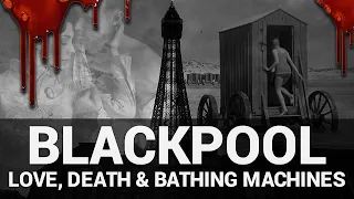 The Edward Rifle Mann Story - Love, Death & Bathing Machines #blackpool