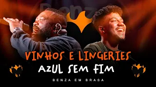 Grupo Benzadeus - Vinhos e Lingeries / Azul Sem Fim (Álbum Benza em Brasa)