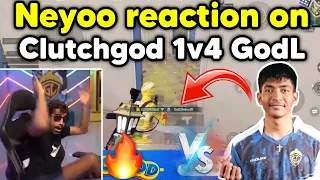 Neyoo reaction on Clutchgod pure 1v4 Godlike 🔥 Lala God for a reason 🇮🇳