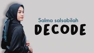 Salma Idol - DECODE ( Paramore) Cover Lyrics // Indonesia Idol 2023 TOP 3