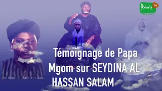 temoignage sur seydina al hassan salam fait par pap ngom diourbel