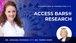 EP 62 – Access Bars® Research with Dr. Terrie Hope