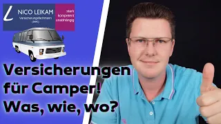 Versicherungen für Camper | Wohnmobil und Wohnwagen richtig versichern! | Campingversicherung |