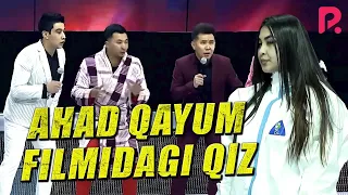 QVZ 2020 | Yangi Yulduzlar jamoasi - Ahad Qayum filmidagi qiz