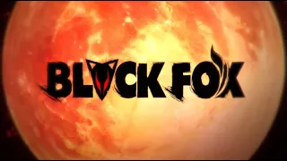 Black Fox Colors amv