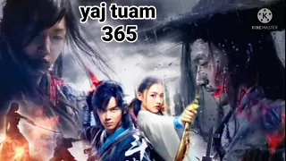 yaj tuam The Hmong Shaman warrior (part 365)25/2/2022