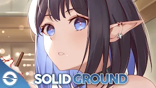 Nightcore - Solid Ground - (Lyrics)