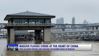 MASSIVE FLOODS STRIKE AT THE HEART OF CHINA