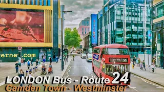 LONDON BUS RIDE || Route 24 🚍 South End Green | CAMDEN To Pimlico | WESTMINSTER