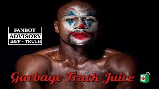 Floyd Mayweather is BAD for Boxing - Garbage Truck Juice