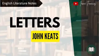 Letters | John Keats | IRENE FRANCIS