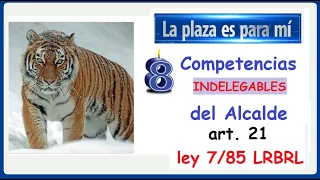 #laplazaesparami Las 8 competencias indelegables del alcalde, art 21 ley 7/85 LRBRL