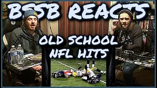 Old School NFL Football Hits That Would Trigger People Today - BSSB Reacts