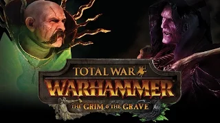 Total War: WARHAMMER | The Grim & The Grave | Official Trailer