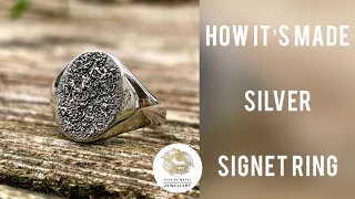 How it’s made | Handmade silver jewellery | Signet ring