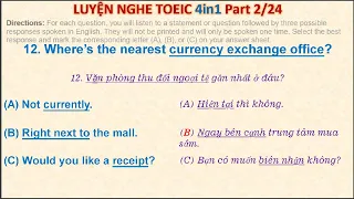 Luyện nghe TOEIC 4in1 Part 2/24 - TOEIC Listening