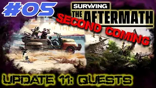 Surviving the Aftermath - Update 11: Quests – 2nd Try - #05