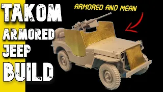 TAKOM 1/35 US. 1/4 Ton Armored Jeep BUILD VIDEO