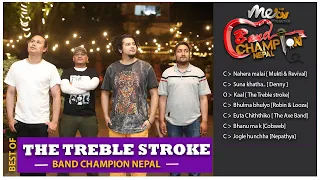 The best of || THE TREBLE STROKE || BAND CHAMPION NEPAL JOURNEY_SEASON 1