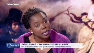 Fatou DIOME tâcle Le Pen, Fillon, "Marianne porte plainte ! "