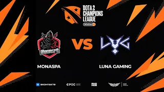 MonaspA vs Luna Gaming, Winline D2CL Season 15, bo3, game 1 [Jam & Grom]