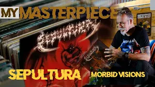 SEPULTURA: Morbid Visions (1986) with Jairo Guedz | MY MASTERPIECE # 06