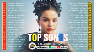 Top Billboard Songs 2023 - Dua Lipa, Selena Gomez, Ed Sheeran, Miley Cyrus, Ava Max, Sia