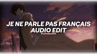 Je ne parle pas français - Namika [edit audio]