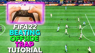 How to ATTACK AGAINST OFFSIDE TRAP in FIFA 22 | FIFA 22 ATTACKING TUTORIAL