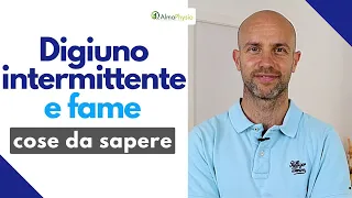 Digiuno intermittente e fame: cose da sapere