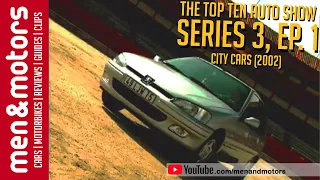 The Top Ten Auto Show: Season 3, EP. 1 - City Cars (2002)