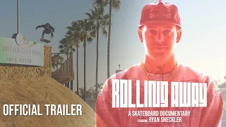 Ryan Sheckler: Rolling Away | Official Trailer