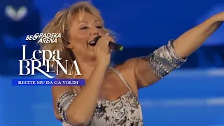 Lepa Brena - Recite mu da ga volim - (LIVE) - (Beogradska Arena 20.10.2011.)