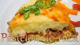 Pastelón de Yuca con carne de res y queso - Cocinando con Yolanda