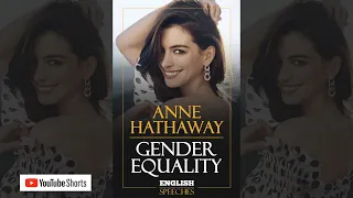 Gender Equality | Anne Hathaway