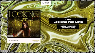Lena - Looking for Love (LION HARRIS Festival Mix) (Free Download)