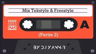 Best Tekstyle & Freestyle Mix 2017 (Partie 2)