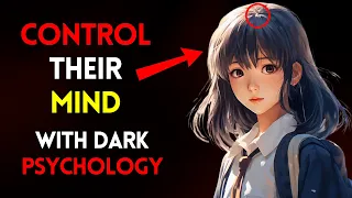 7 Dark Psychology Tricks to Control Someone’s Mind