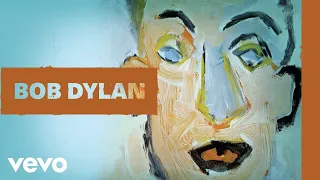 Bob Dylan - Early Mornin' Rain (Official Audio)