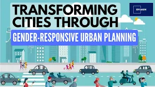Gender-Responsive Urban Planning: Building Inclusive Cities