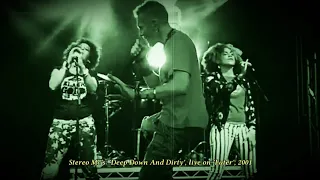 Stereo Mc's: 'Deep Down And Dirty' 2001