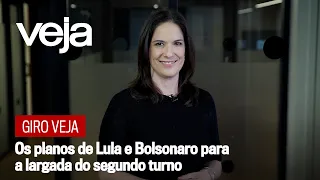 Giro VEJA | Os planos de Lula e Bolsonaro para a largada do segundo turno