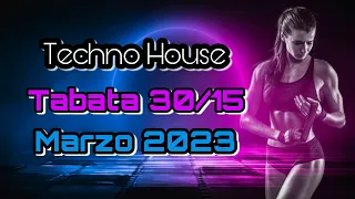 🤖🏋️‍♀️"SESION TABATA 30/15 TECHNO HOUSE MARZO 2023"🤖🏋️‍♀️ - Techno, tribal, house, club music...