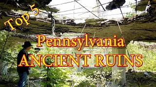 TOP 5 Ancient Ruins of Pennsylvania