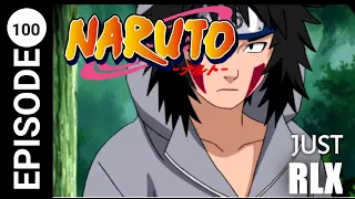 Naruto episode 100 in hindi || Explanation video || just RLX.