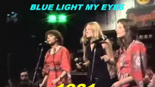 PUSSYCATS  blue light my eyes  (1981)