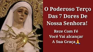 O Terço Das 7 Dores de Nossa Senhora