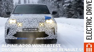 Alpine A290 Wintertest & Abmessungen - der sportliche R5! | Electric Drive News