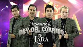 Los Lara - Recordando A El Rey Del Corrido (Video Oficial)